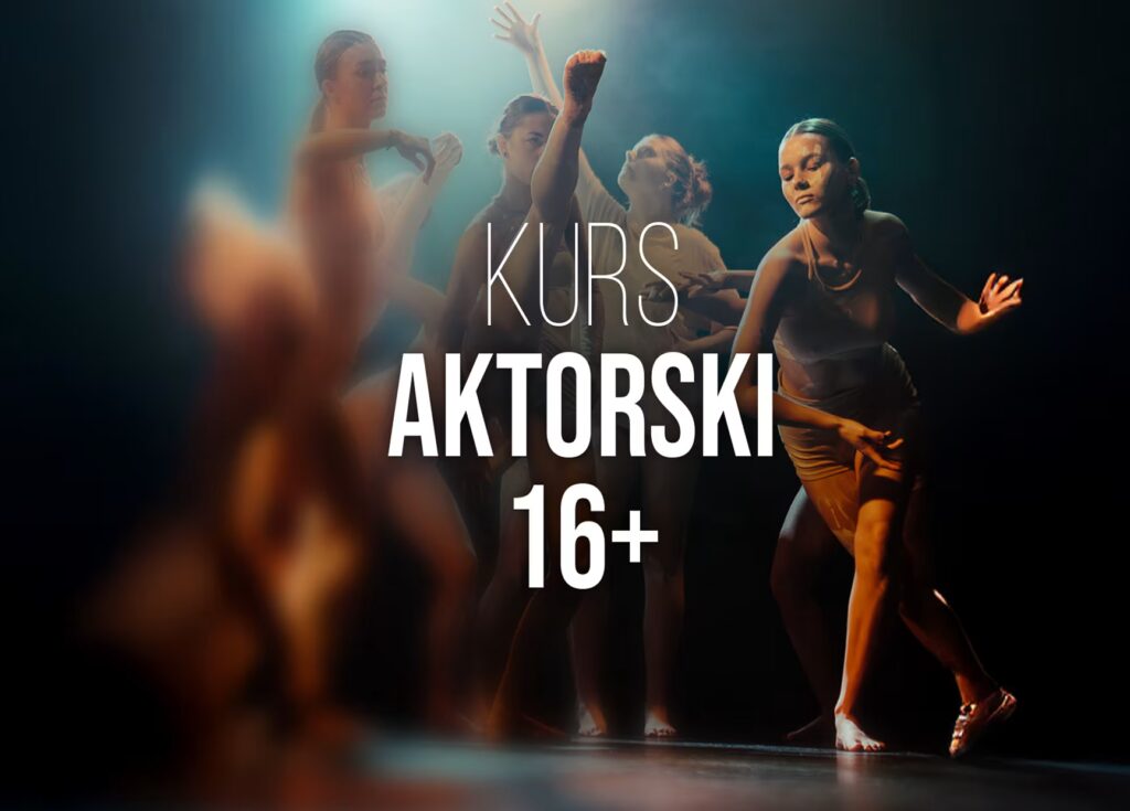 Kurs aktorski 16+