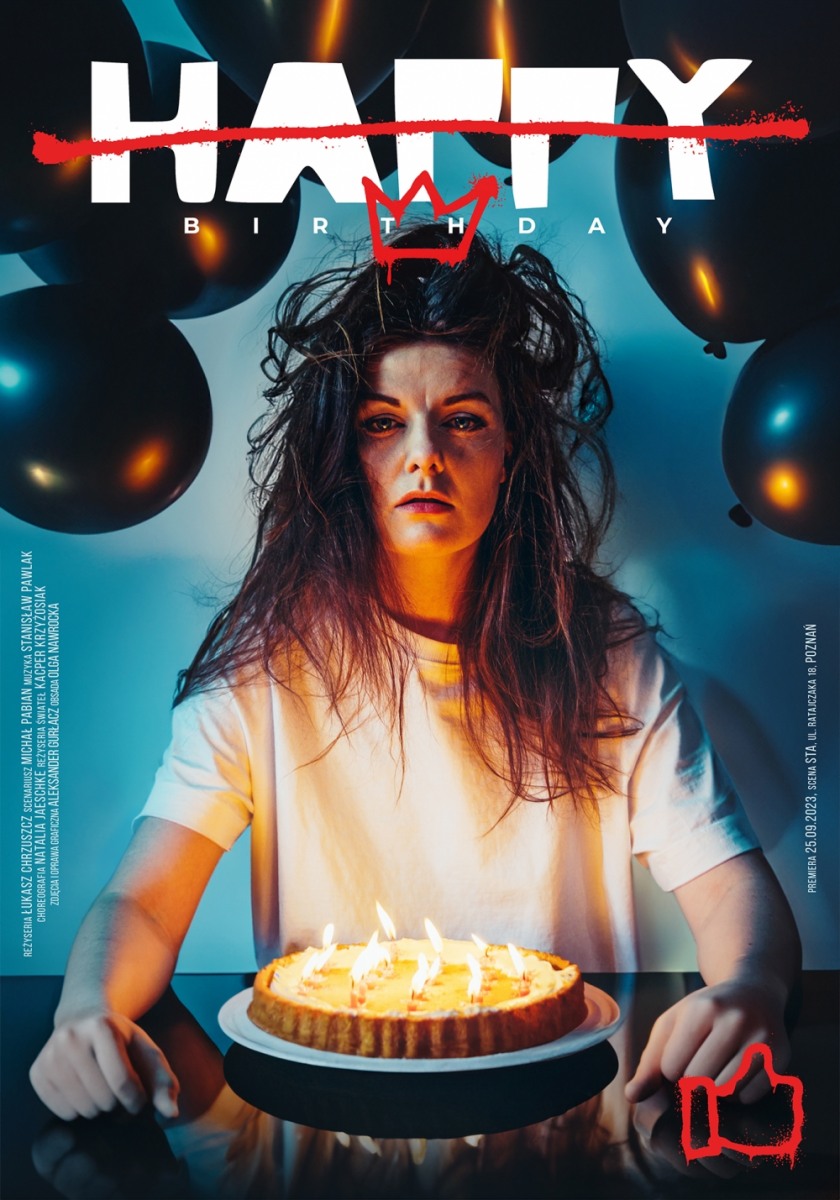 Happy Birthday. monodram O.Nawrockiej