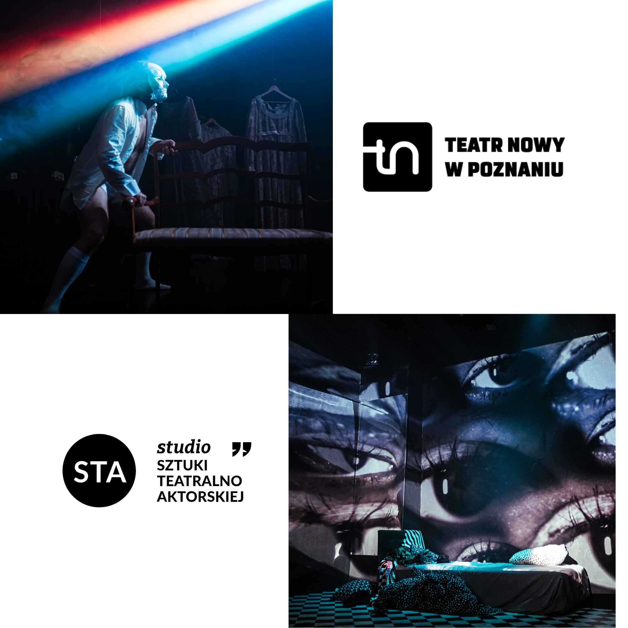 Grafika promocyjna teatru. Po lewej stronie aktor w masce stoi przy drewnianej ławce w teatralnej scenografii oświetlonej kolorowymi reflektorami. Po prawej stronie znajduje się logo „tn” i napis „Teatr Nowy w Poznaniu”. Na dole widoczne jest logo STA – Studio Sztuki Teatralno-Aktorskiej oraz zdjęcie sceny z łóżkiem i projekcją wielkich oczu na ścianach.