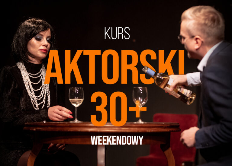 Kurs aktorski 30+
