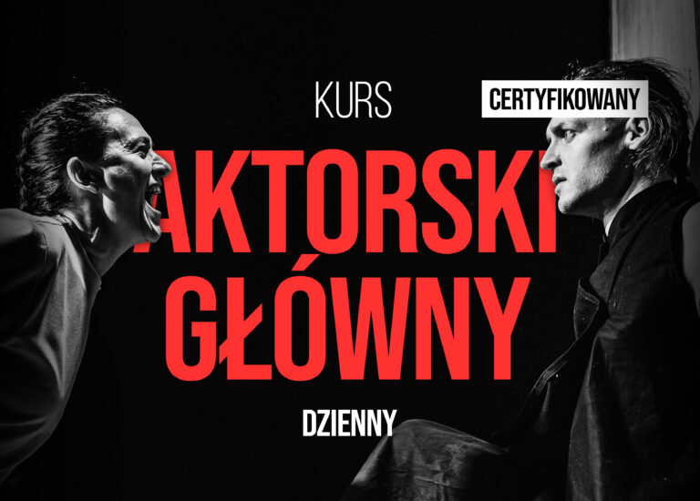 Certyfikowany kurs aktorski – dzienny