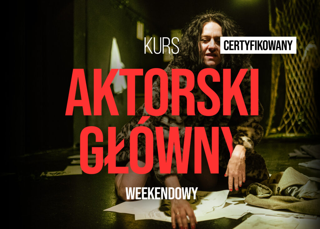 Certyfikowany kurs aktorski – weekendowy